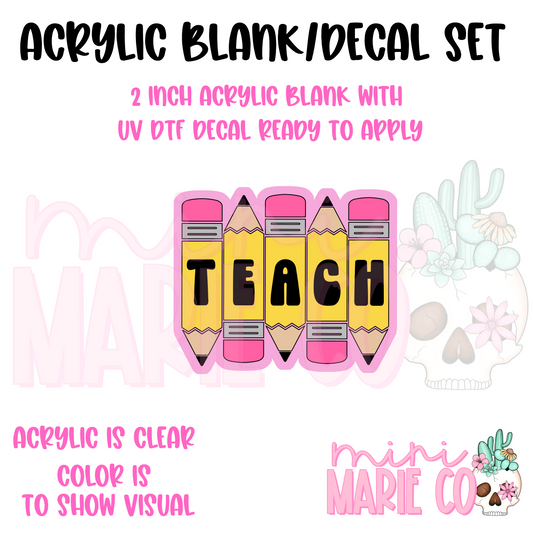 Teach Pencils Acrylic Blank/ UV DTF Decal Set