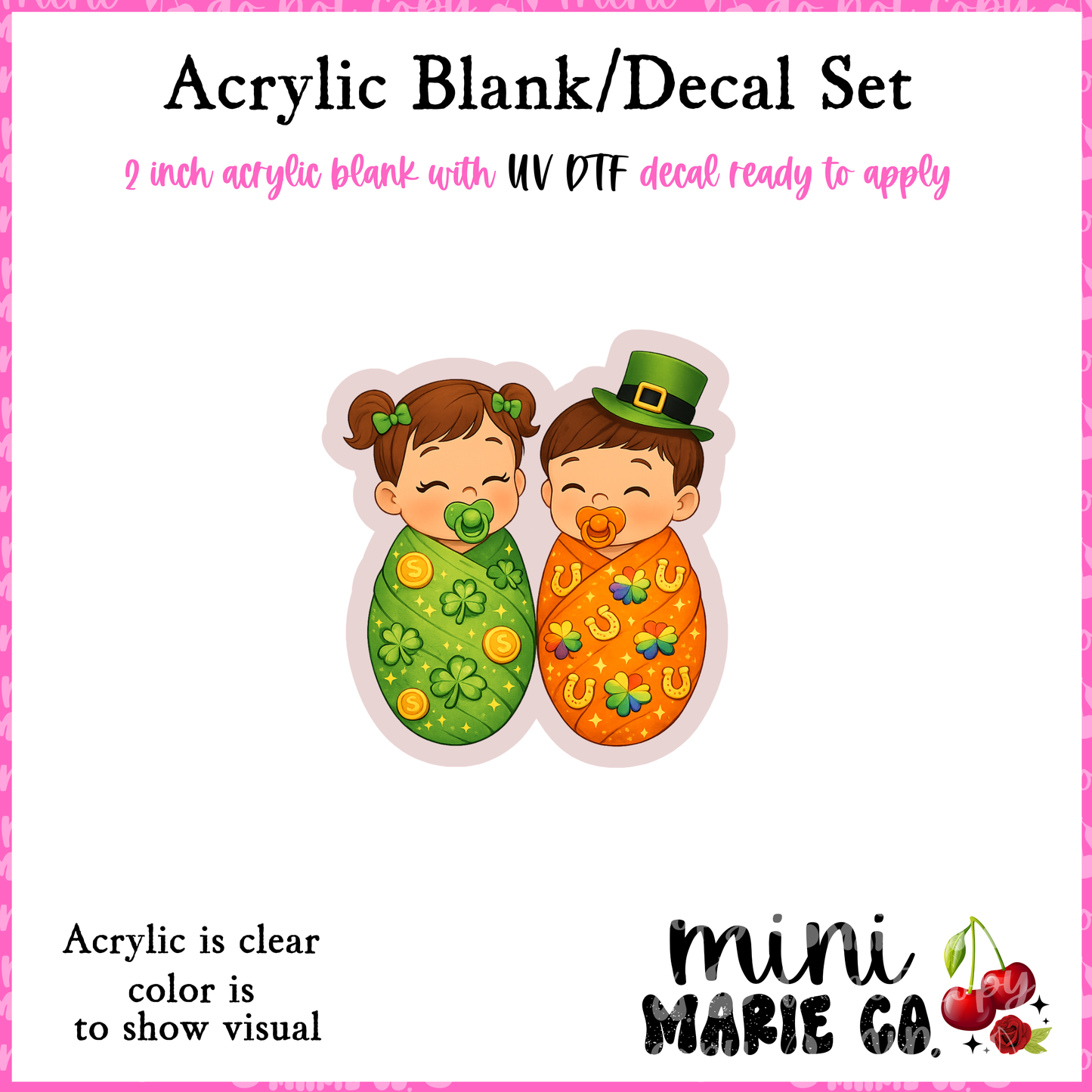 Lucky Charm Babies Acrylic Blank/ UV DTF Decal Set