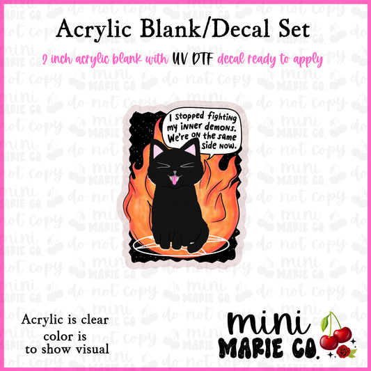 I Stopped Fighting My Demons Acrylic Blank/ UV DTF Decal Set