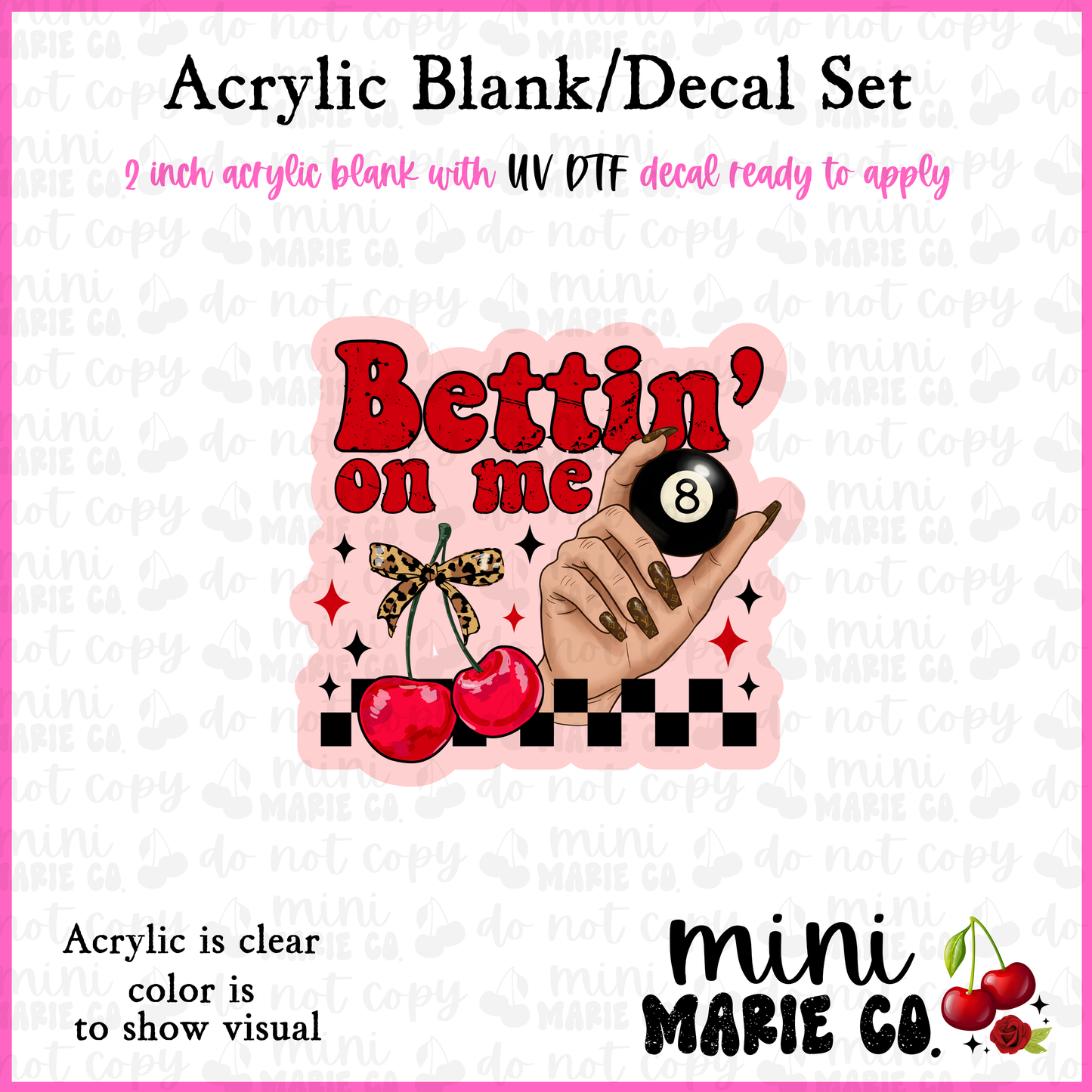 Bettin' On Me Acrylic Blank/ UV DTF Decal Set