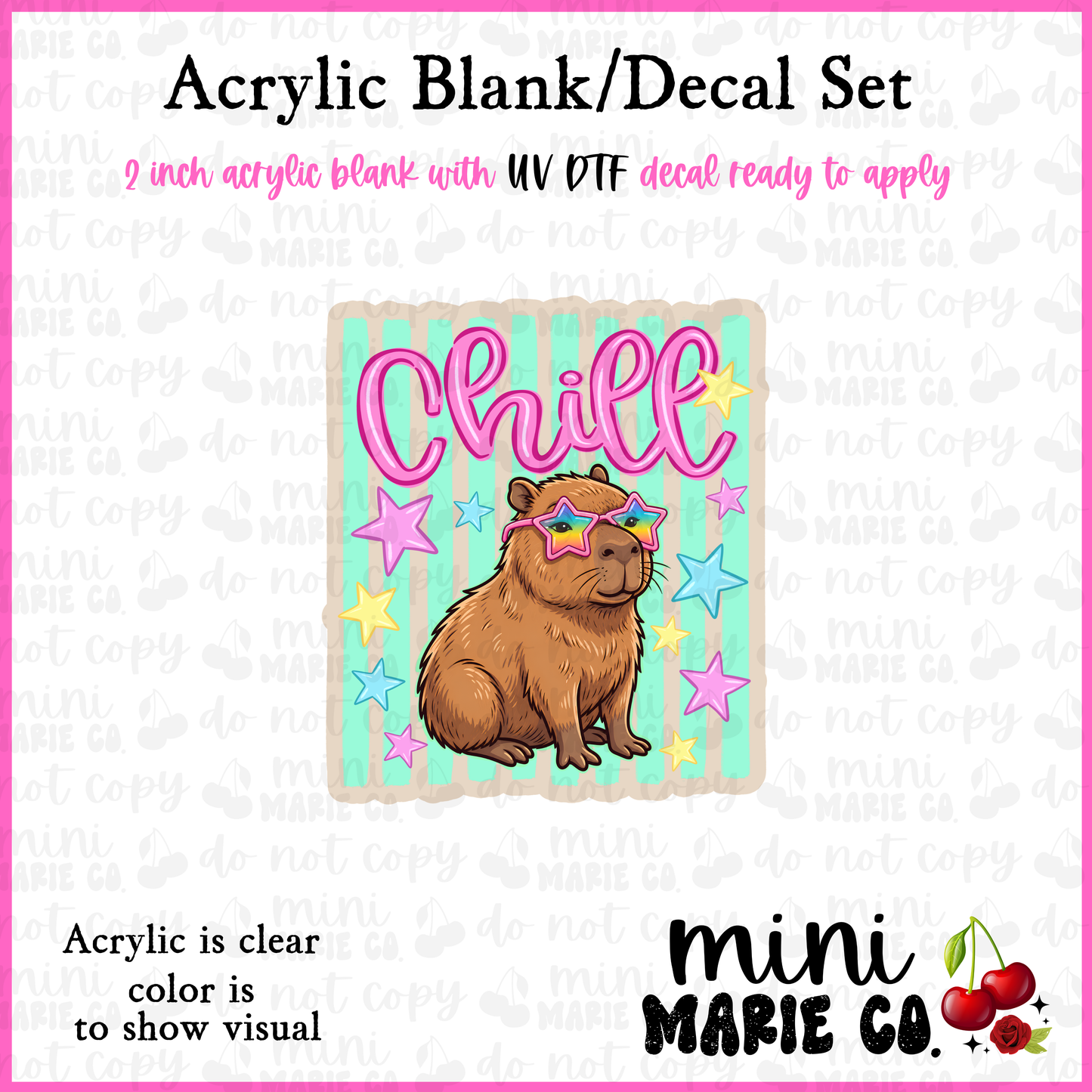 Chill Capybara Acrylic Blank/ UV DTF Decal Set