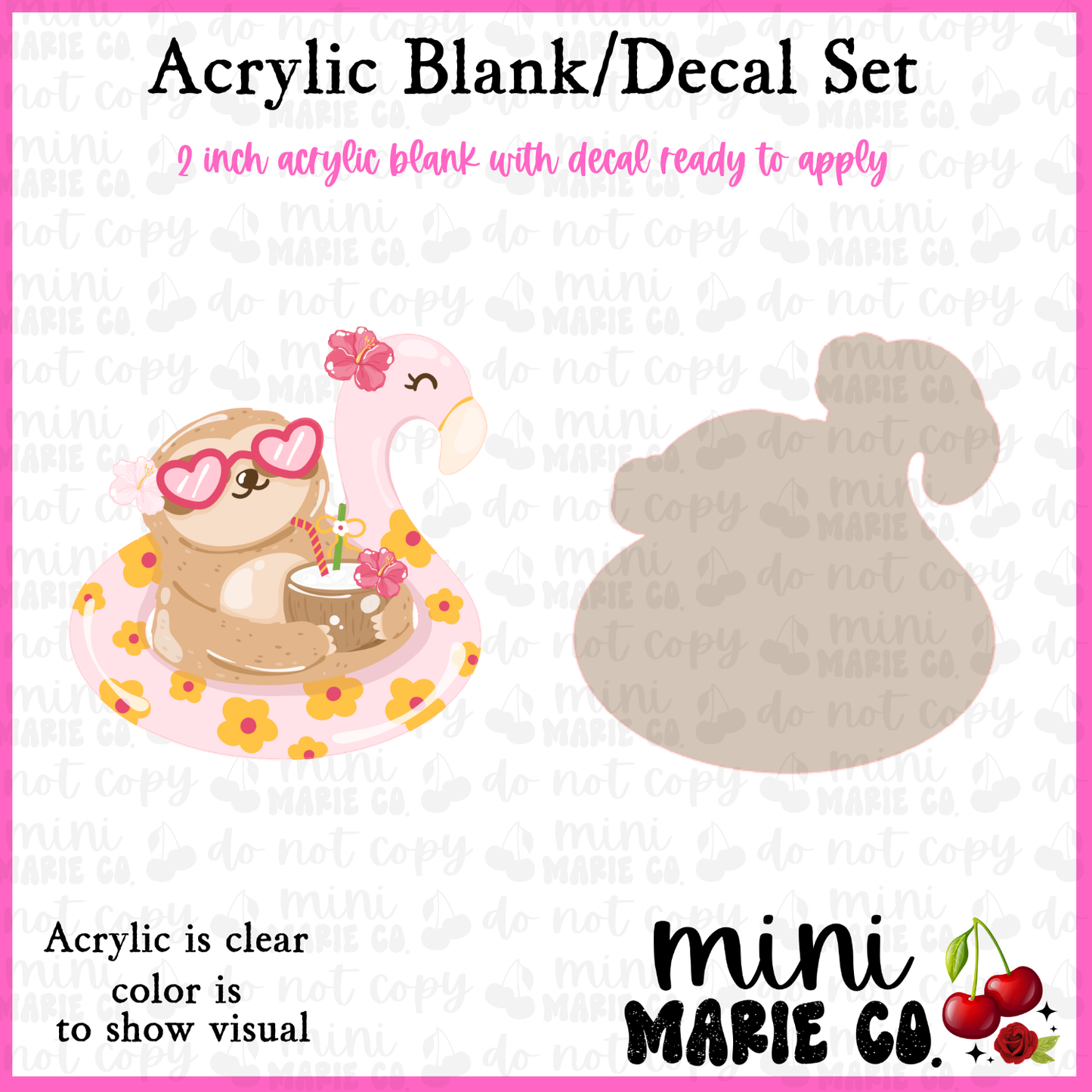 Sloth Summer Flamingo Acrylic Blank/Decal Set