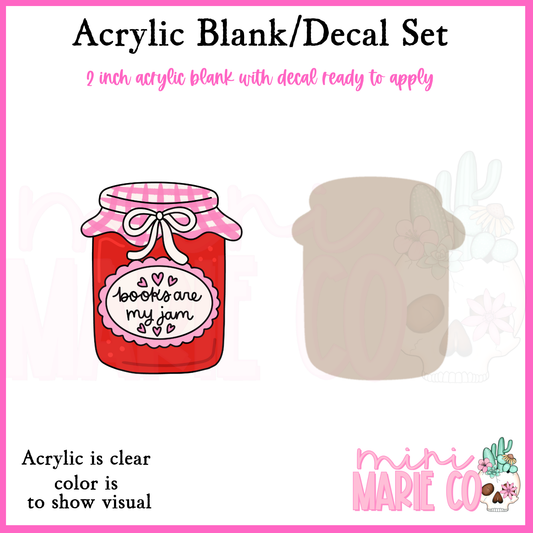 Books Are My Jam Acrylic Blank/Decal Set