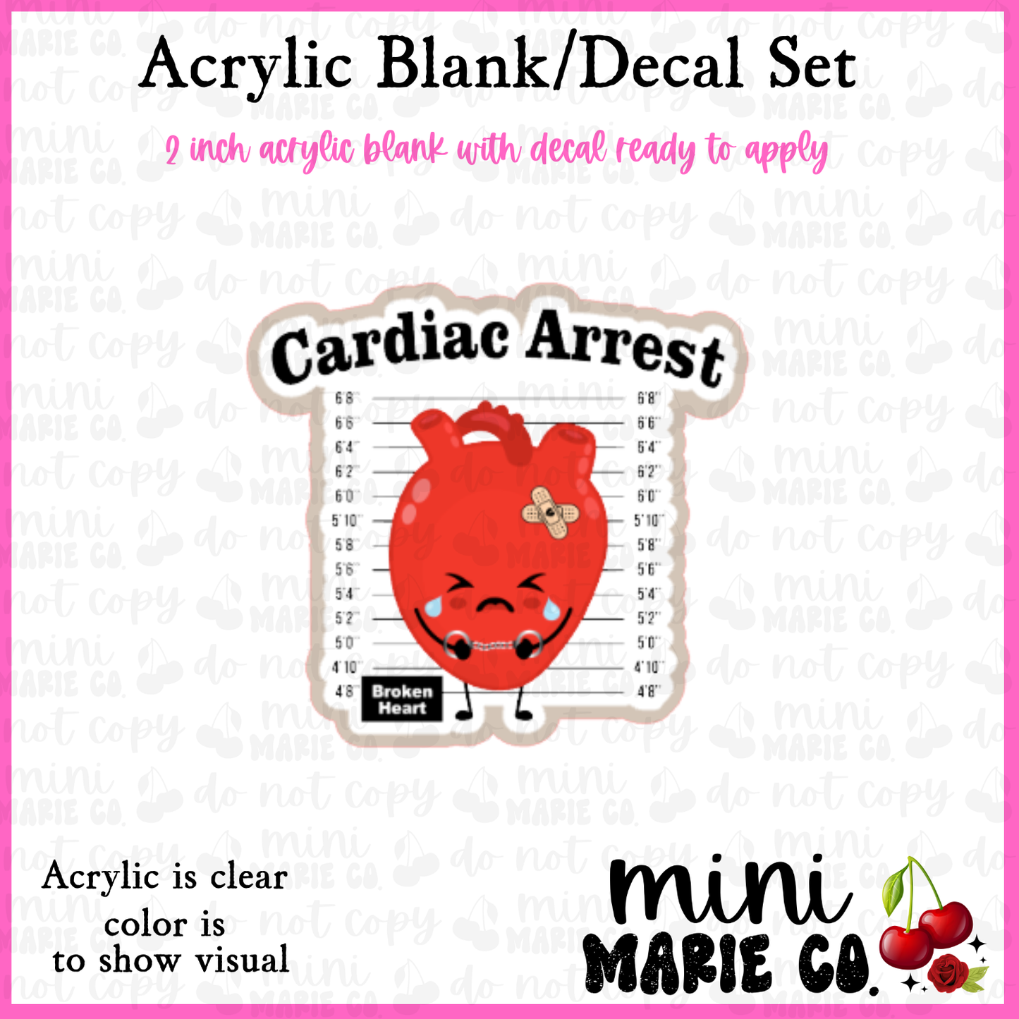 Cardiac Arrest Acrylic Blank/Decal Set