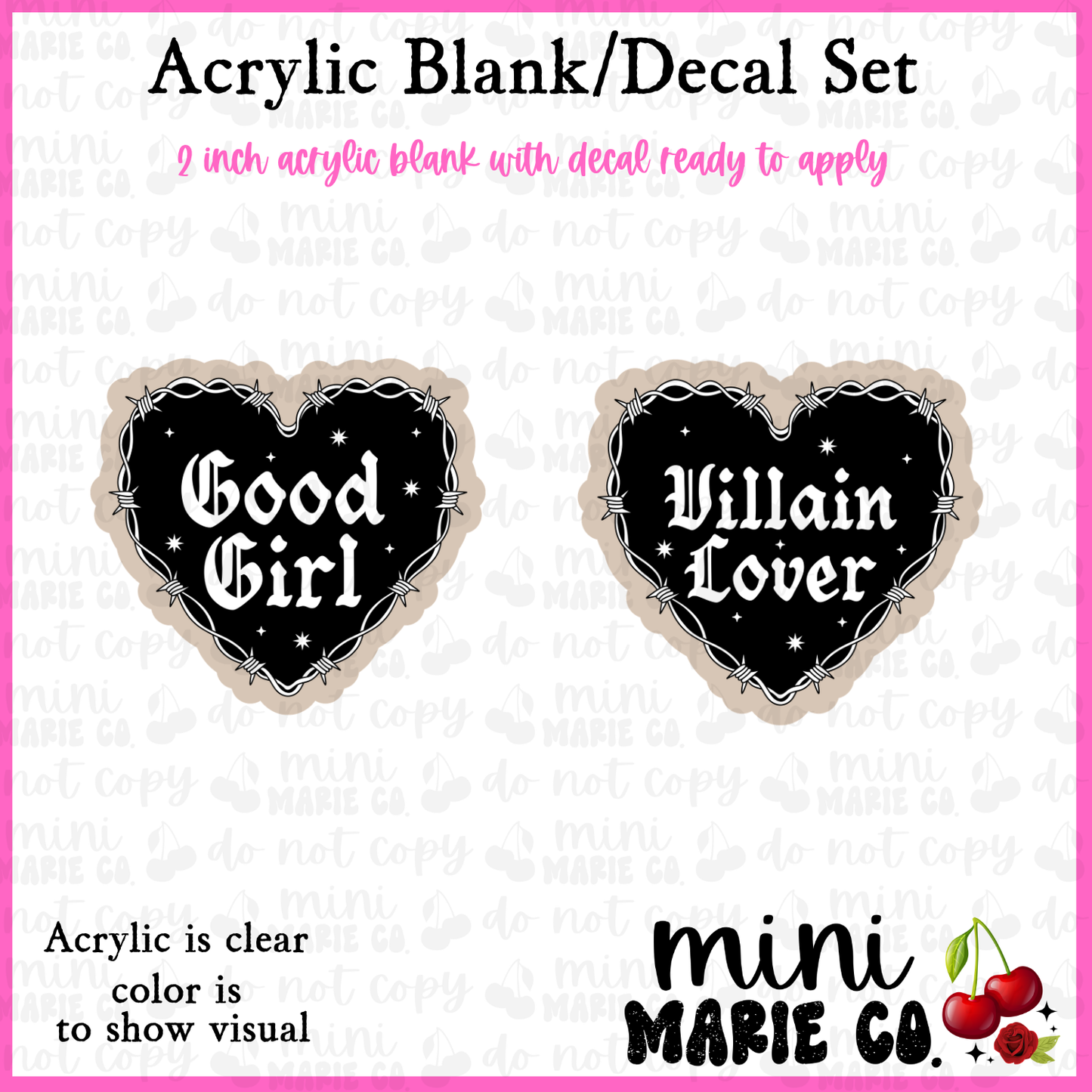 Good Girl or Villain Lover Acrylic Blank/Decal Set