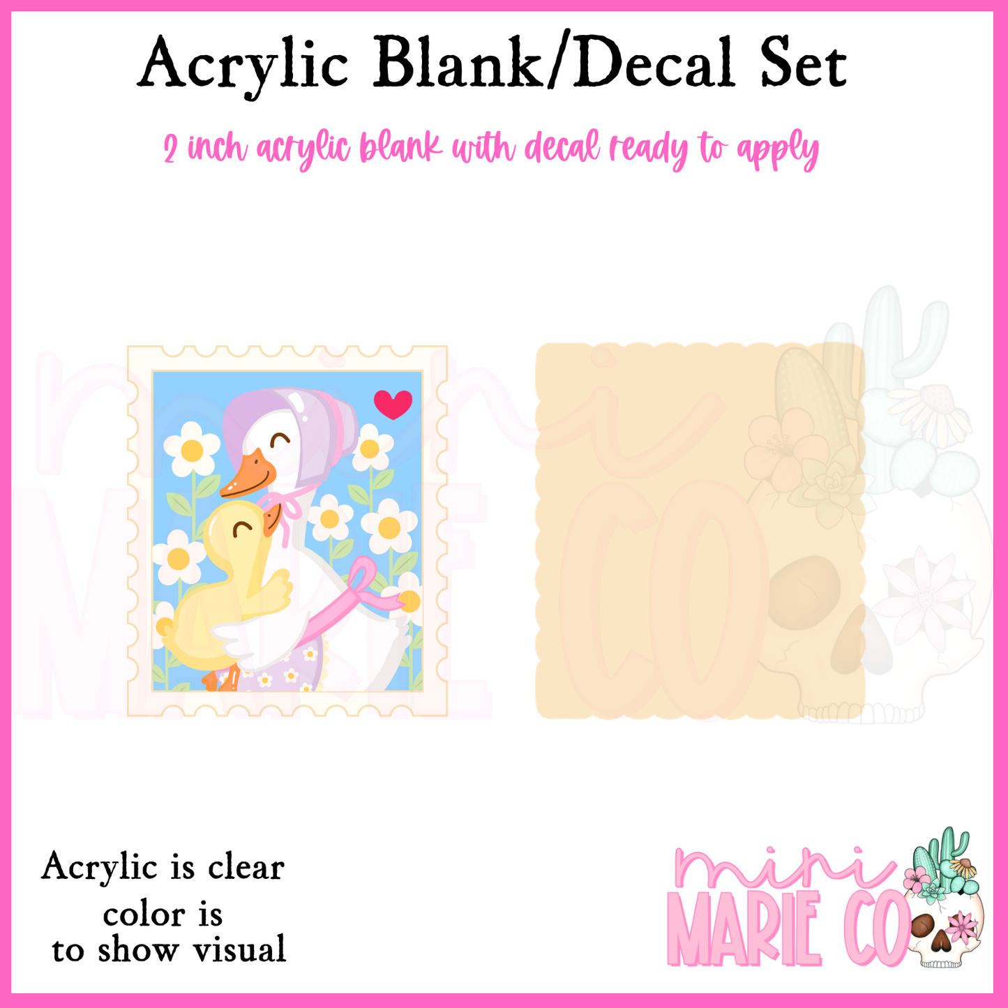 Mama Goose Acrylic Blank/Decal Set