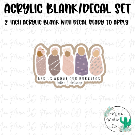 L&D Burrito Acrylic Blank/Decal Set