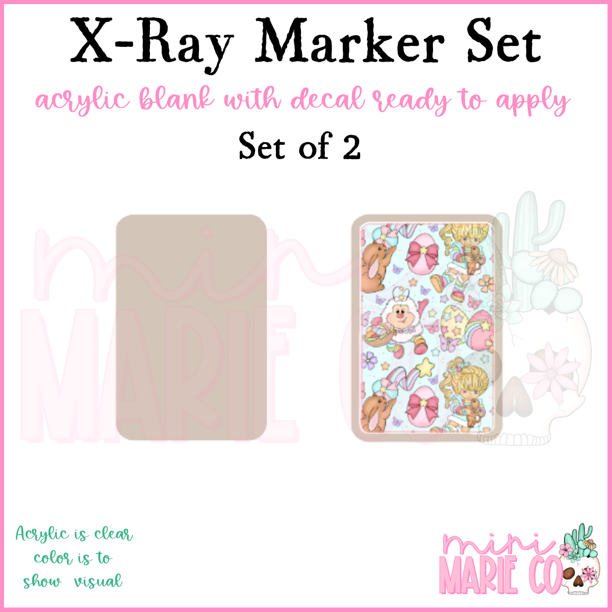 Rainbow Girl X-Ray Marker