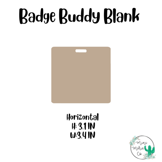Horizontal Badge Buddy Acrylic Blank (Svg file in FB group)