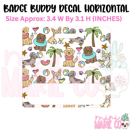 Summer Dog Badge Buddy Ready to Apply