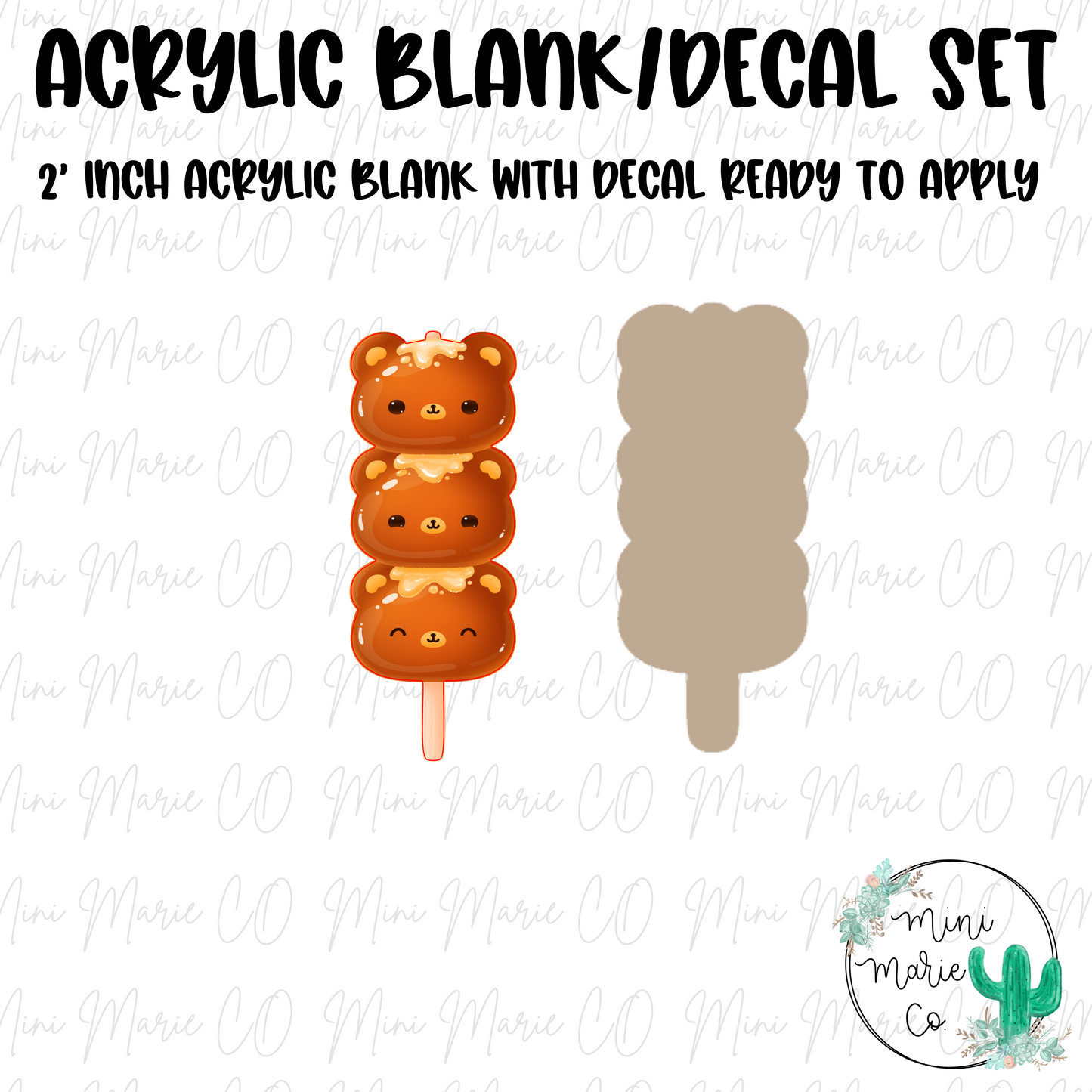 Bear Dango Acrylic Blank/Decal Set