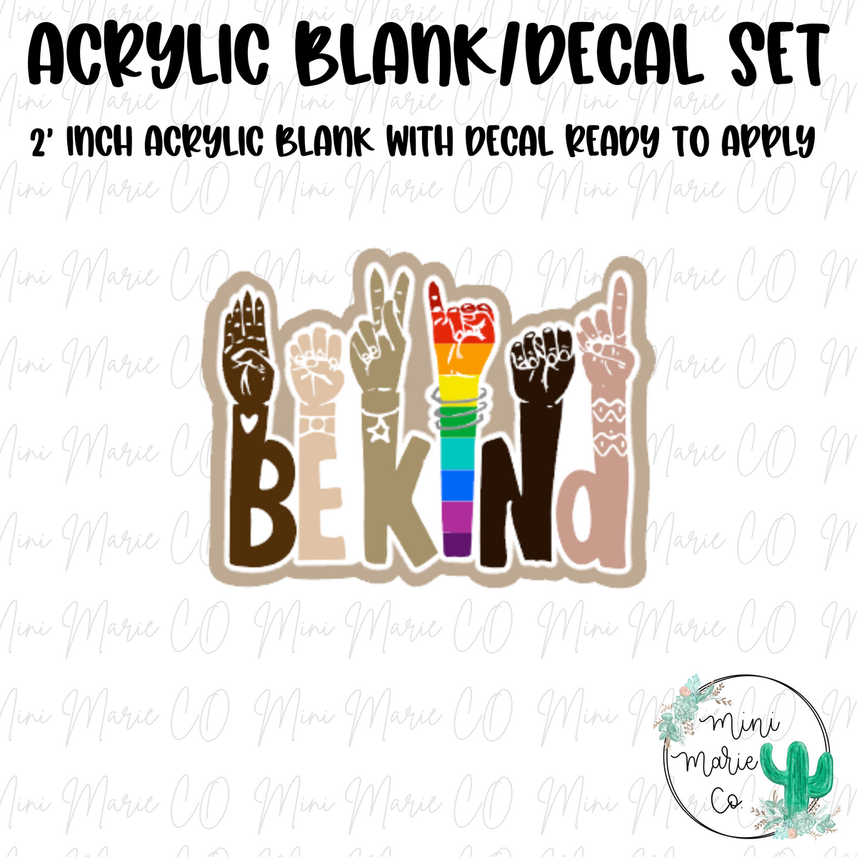 Be Kind Sign Language Acrylic Blank/Decal Set – Mini Marie CO.