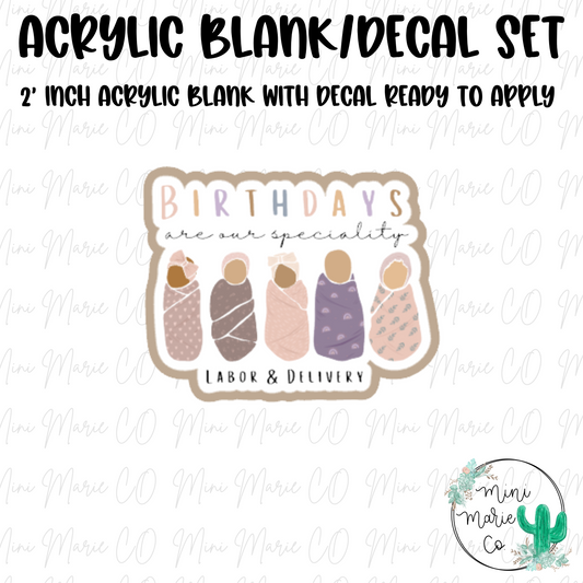 Birthdays L&D Acrylic Blank/Decal Set