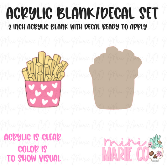 Fries with Hearts Acrylic Blank/Decal Set