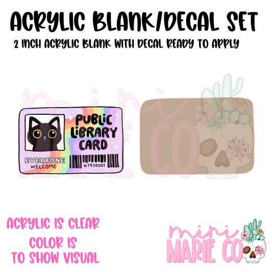 Public Library Card Acrylic Blank/Decal Set