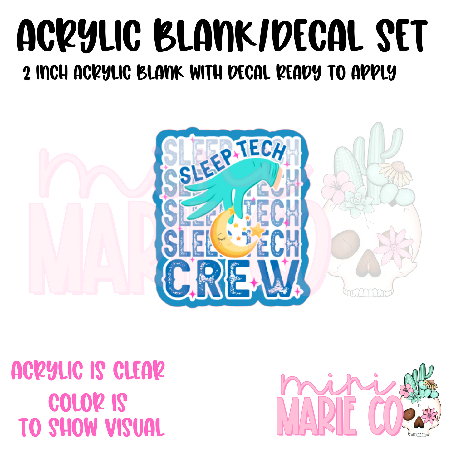 Sleep Tech with MoonAcrylic Blank/Decal Set