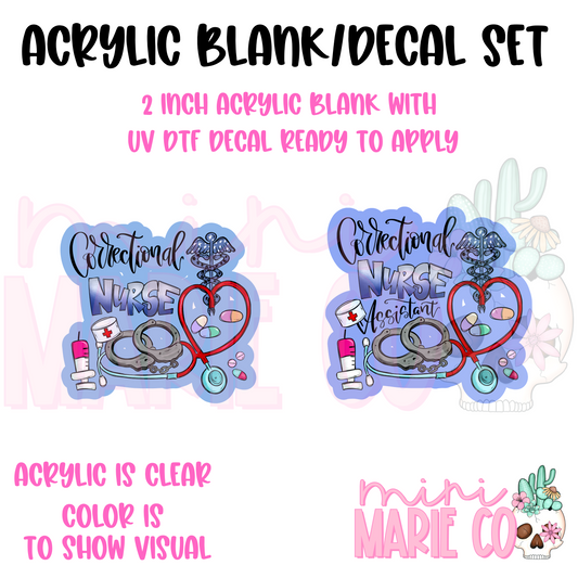 Correctional Nurse or Assistant Acrylic Blank/UV DTF Decal Set