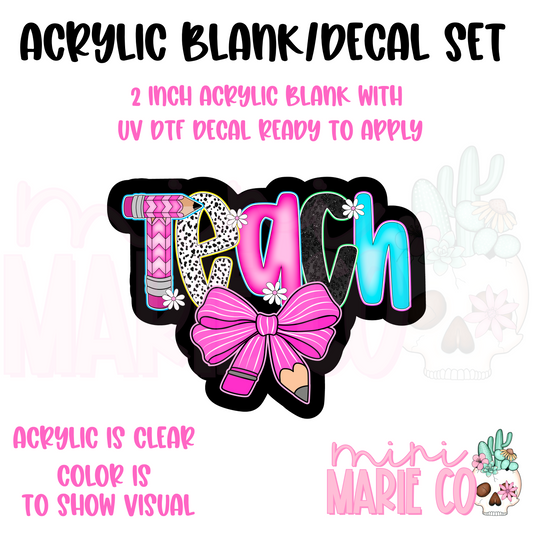 Teach With Pencil Bow Acrylic Blank/UV DTF Decal Set