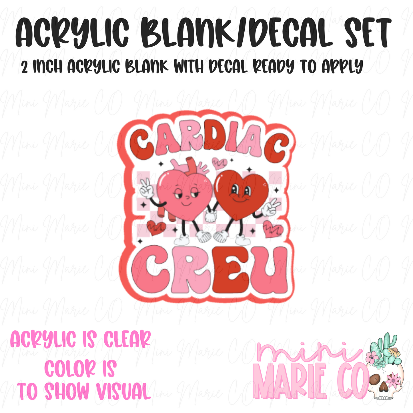 Cardiac Crew Acrylic Blank/Decal Set