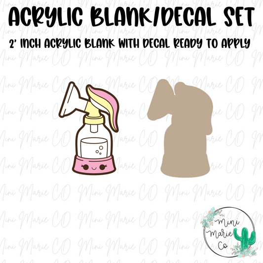 Breast Pump Acrylic Blank/Decal Set