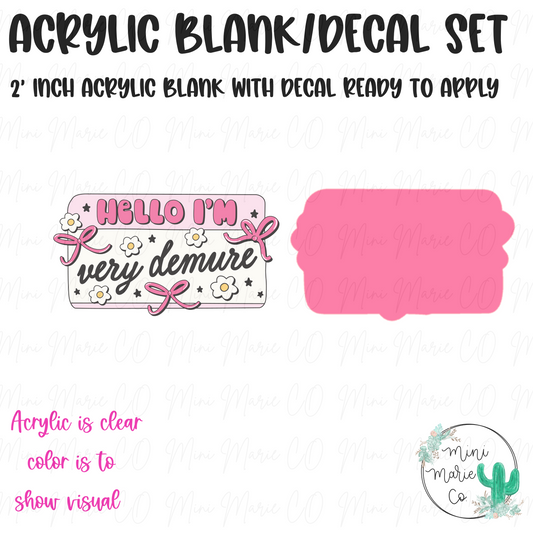 Hello I'm Very Demure Blank/Decal Set