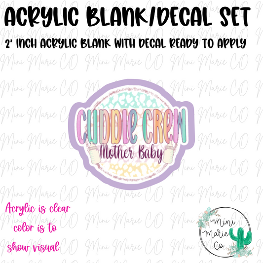 Cuddle Crew Acrylic Blank/Decal Set