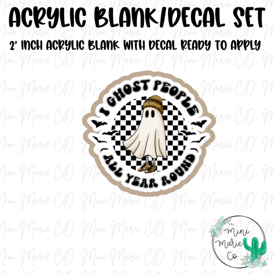 Ghost People Acrylic Blank/Decal Set