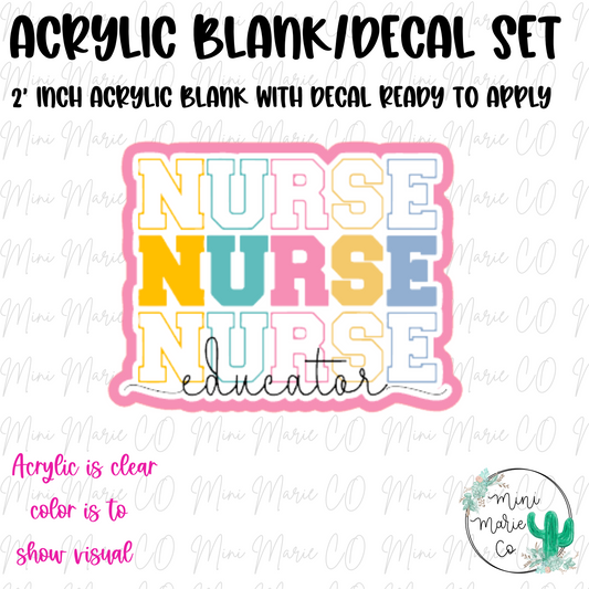 Nurse Educator Colorful Acrylic Blank/Decal Set