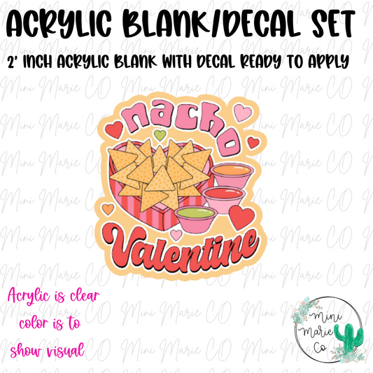 Nacho Valentine Acrylic Blank/Decal Set