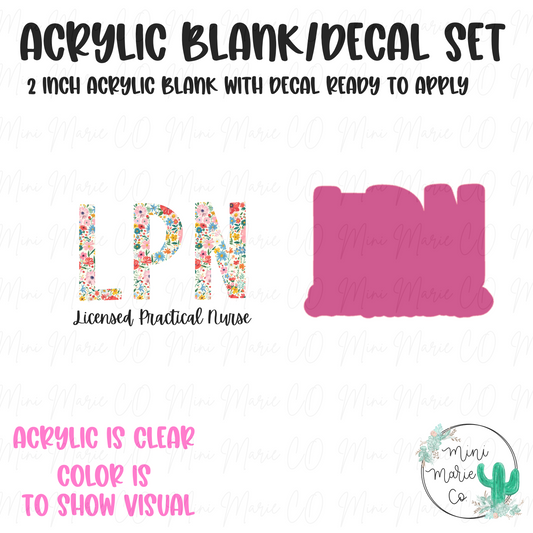 Licensed Practical Nurse (LPN) Acrylic Blank/Decal Set