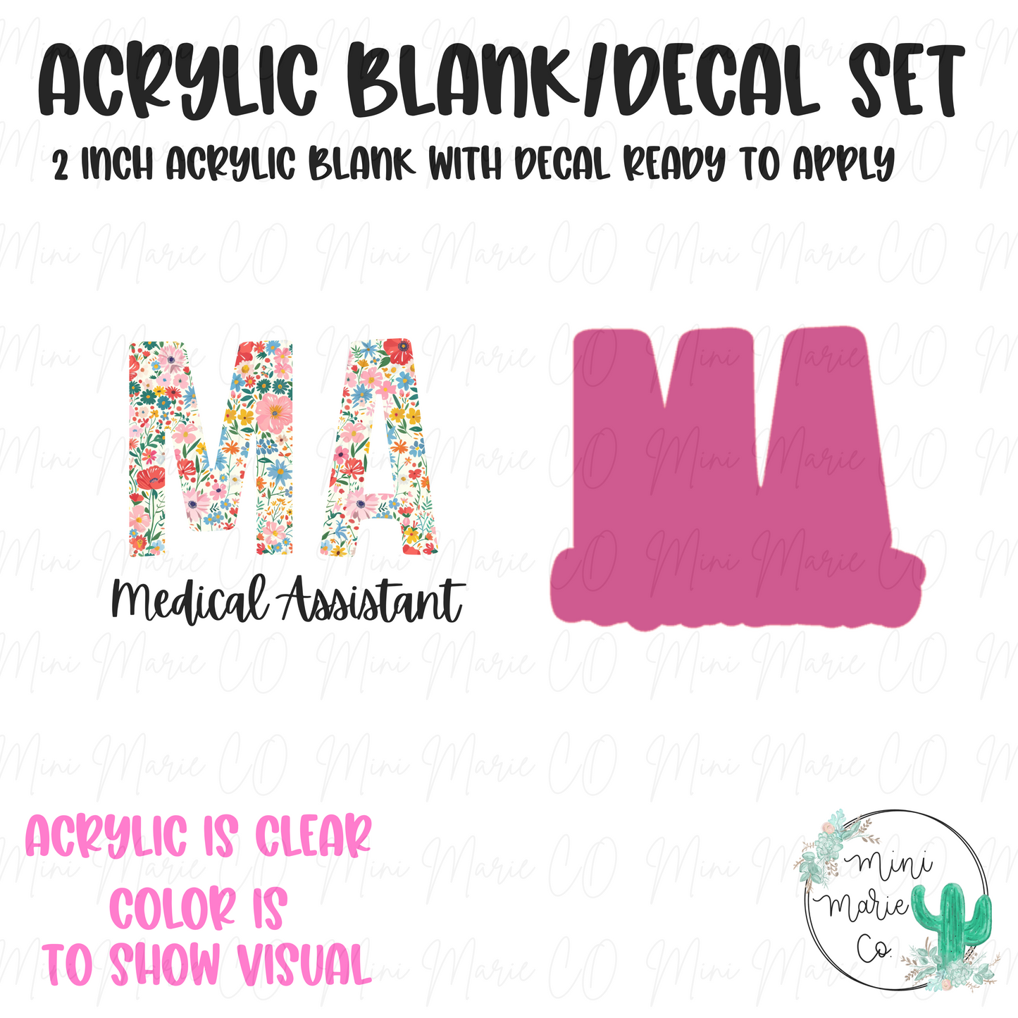 Medical Assistant (MA) Floral Acrylic Blank/Decal Set