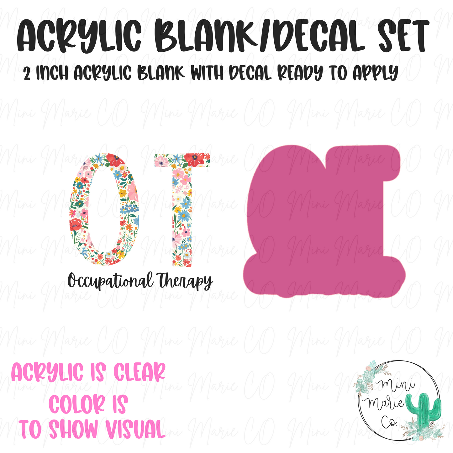 Occupational Therapy (OT) Floral Acrylic Blank/Decal Set