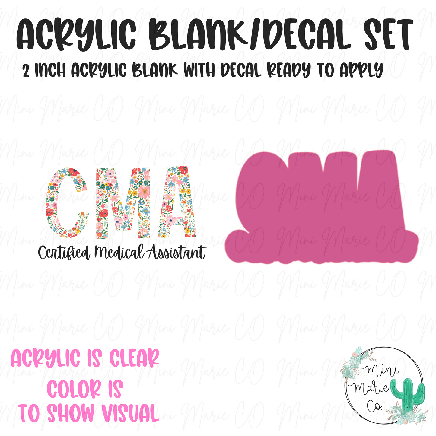 Certified Medical Assistant (CMA) Floral Acrylic Blank/Decal Set