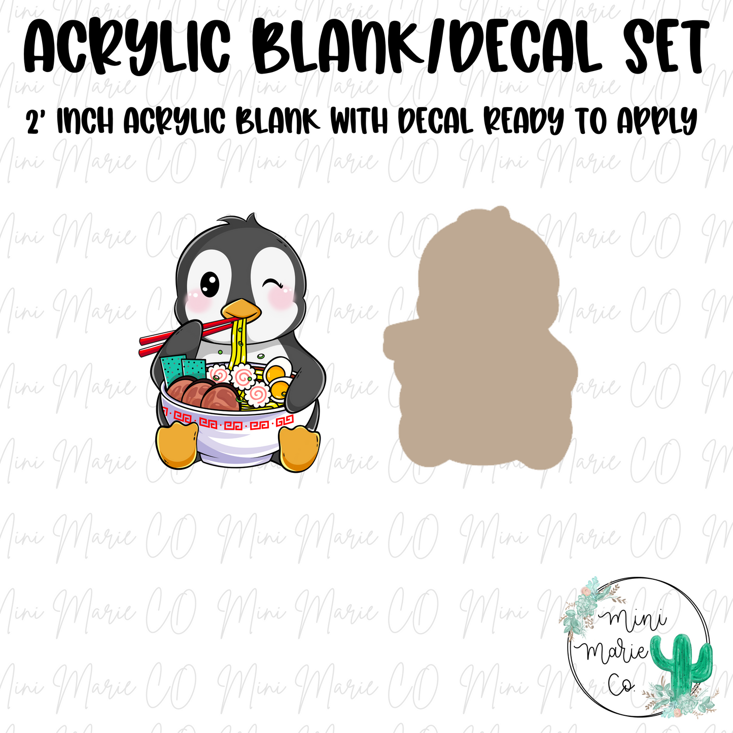 Noodle Penguin Acrylic Blank/Decal Set