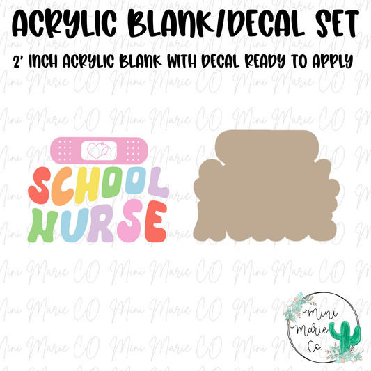 School Nurse Acrylic Blank/Decal Set