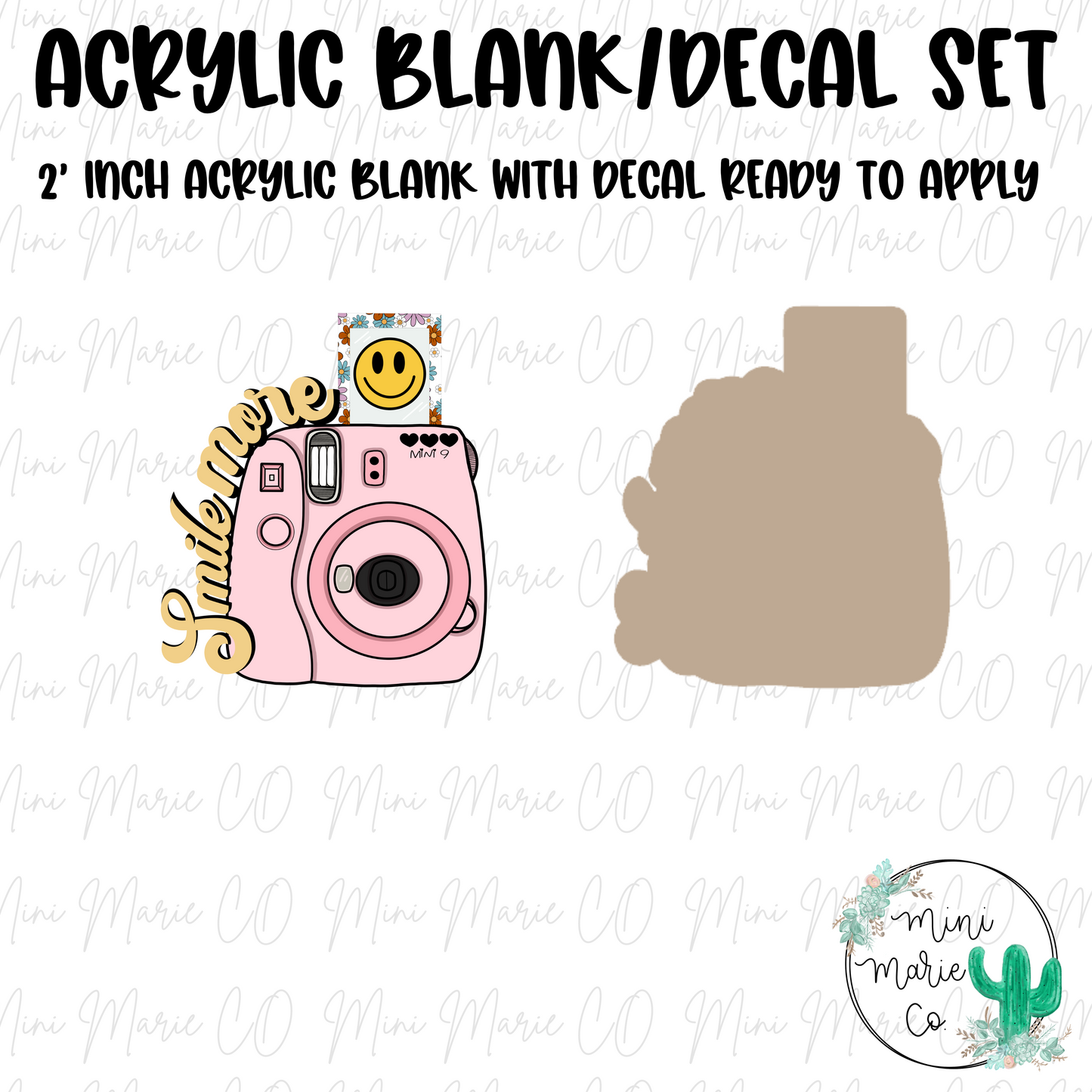 Smile More Acrylic Blank/Decal Set