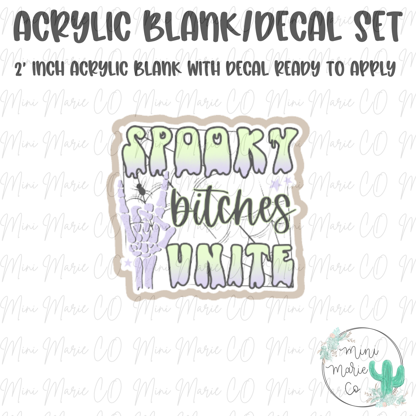 Spooky B** Unite Acrylic Blank/Decal Set