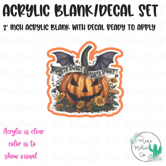 Sorta Spooky Sorta Sweet Pumpkin Acrylic Blank/Decal Set