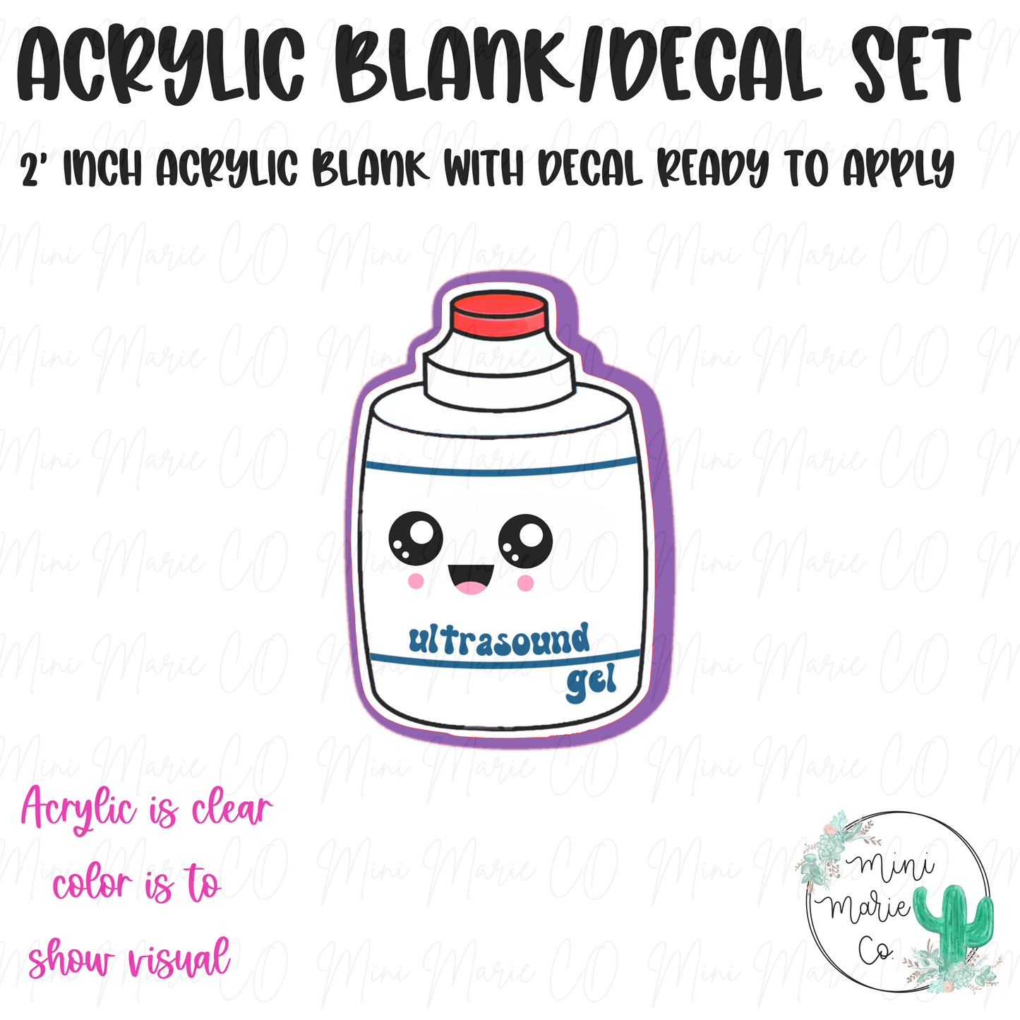 Ultrasound Gel Acrylic Blank/Decal Set