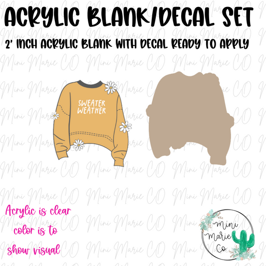 Sweater Weather Acrylic Blank/Decal Set