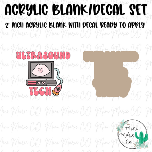 Ultrasound Tech Acrylic Blank/Decal Set