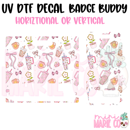Girlie Drinks UV DTF Ready to Apply Decal (Horizontal or Vertical)