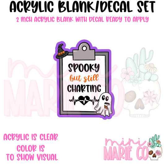 Spooky But Still Charting Acrylic Blank/Decal Set