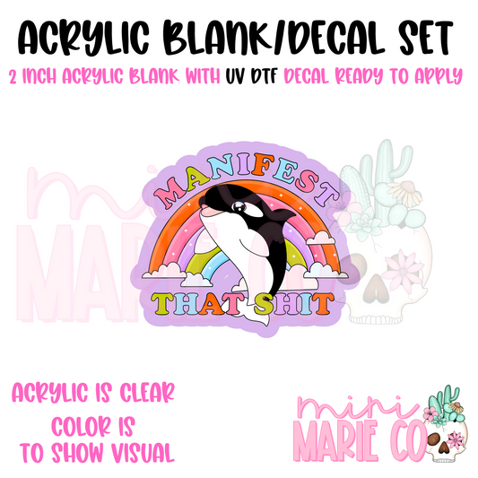 Manifest That S*** Acrylic Blank/Decal Set
