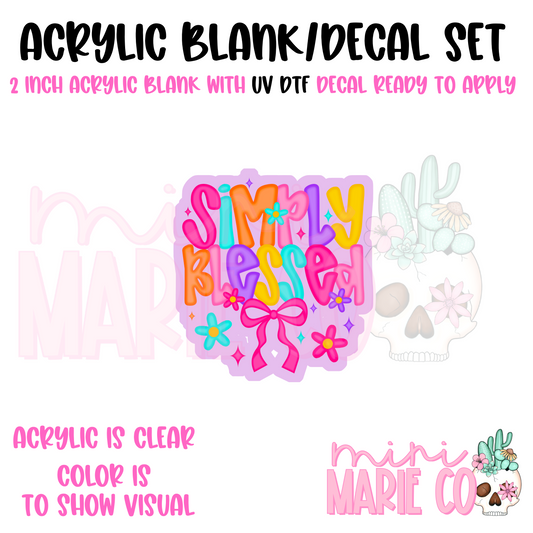 Simply Blessed Acrylic Blank/ UV DTF Decal Set