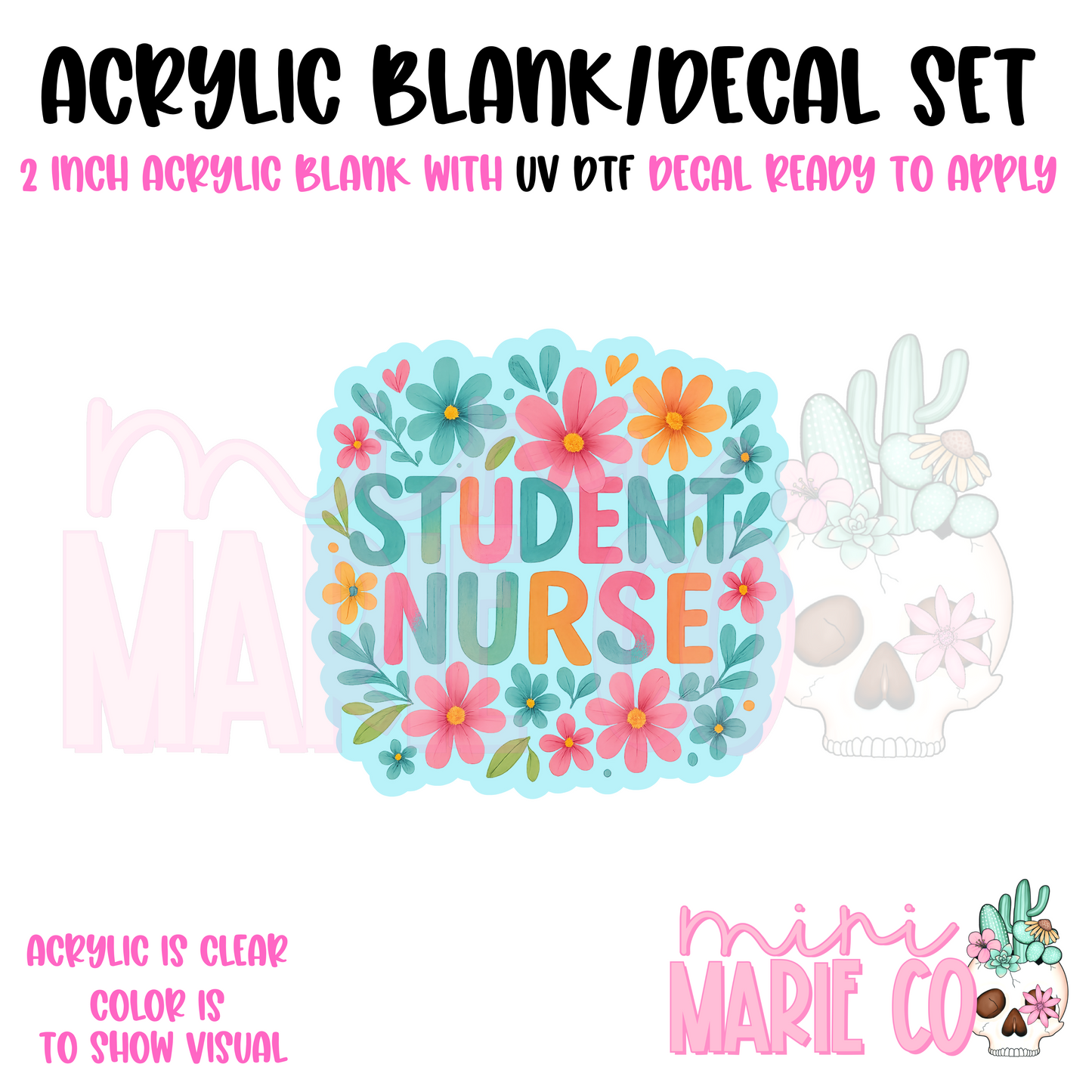 Nursing Student Floral Acrylic Blank/ UV DTF Decal Set