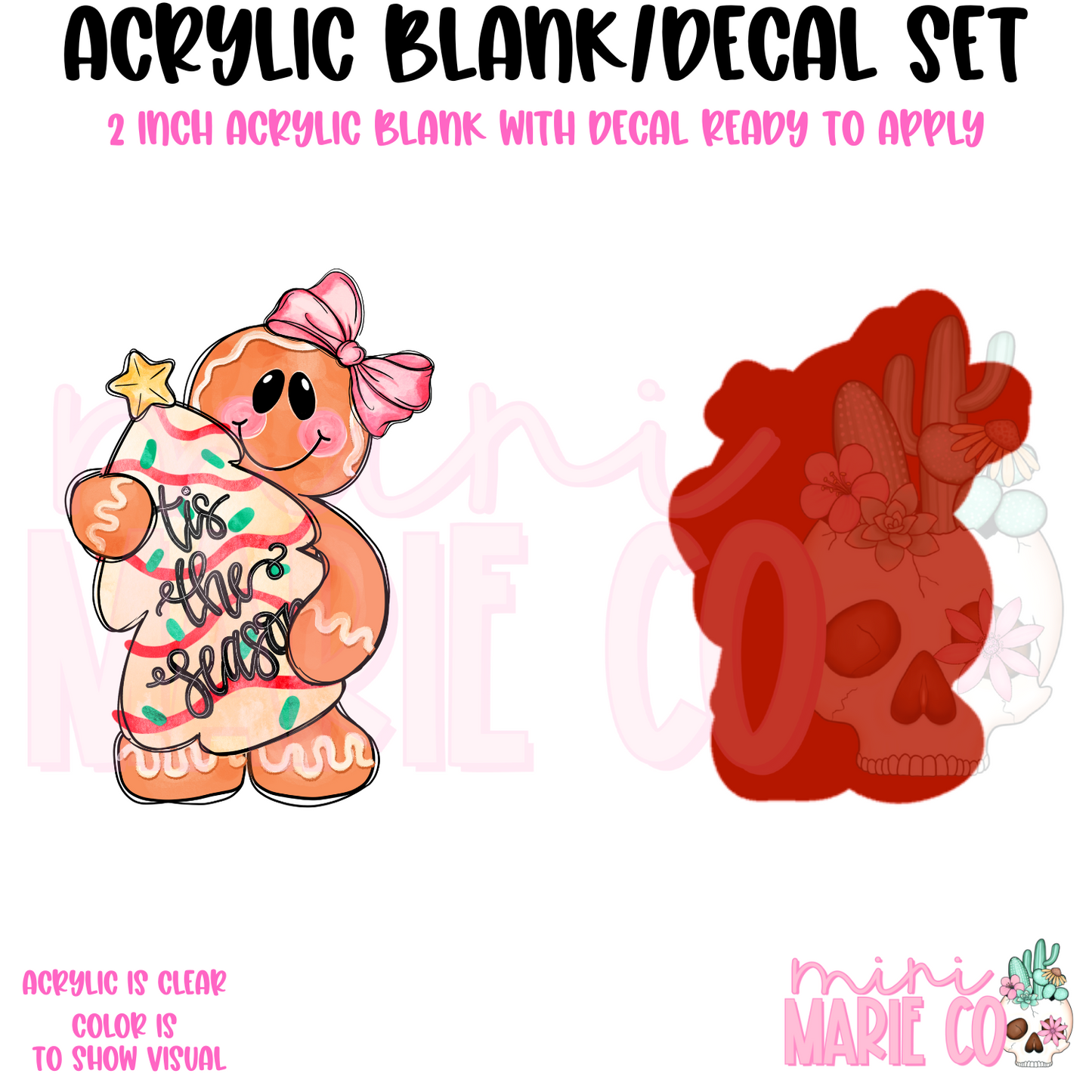 Gingerbread Tis The Season Acrylic Blank/Decal Set