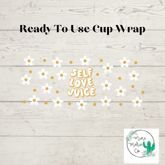 Self Love Juice 16oz Libbey Glass Wrap