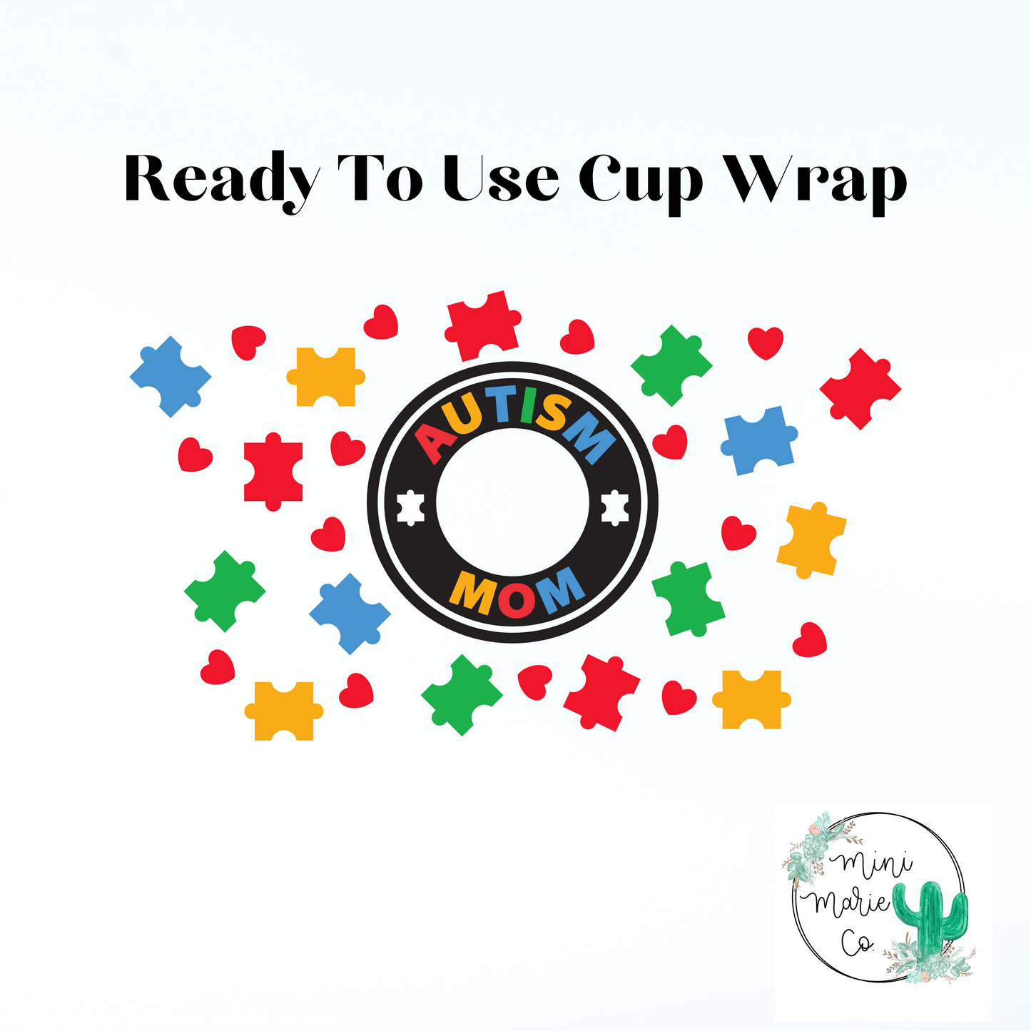Autism Mom 24oz With Hole Cold Cup Wrap