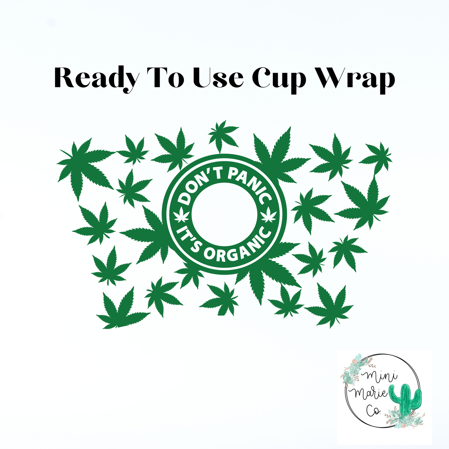 Don't Panic  24oz With Hole Cold Cup Wrap